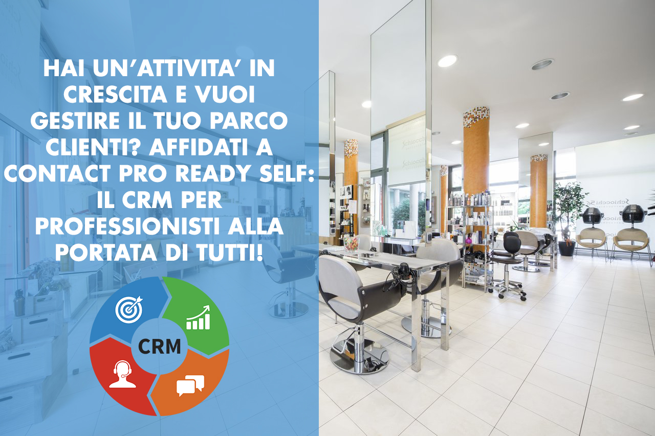 Contact Pro Ready Self: il CRM professionale alla portata di tutti